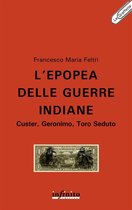 L’epopea delle guerre indiane