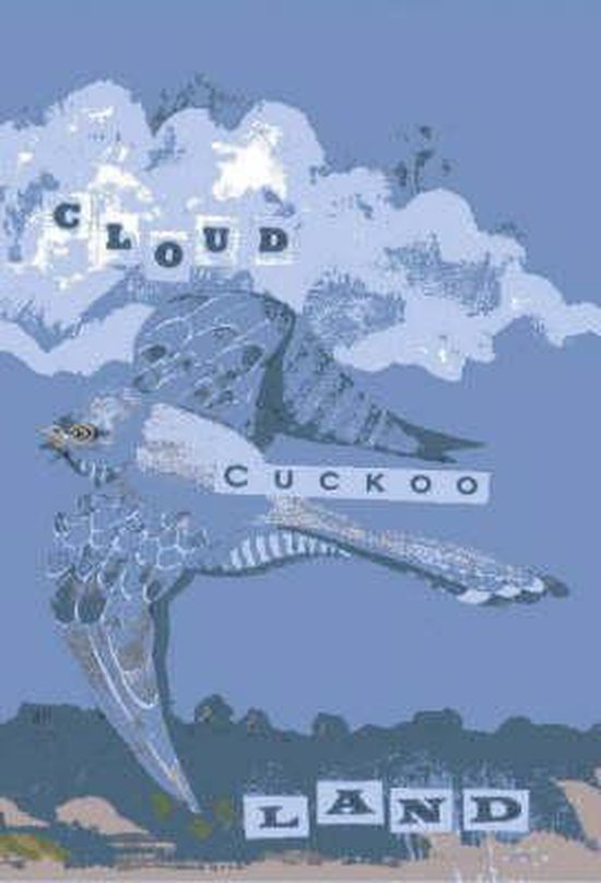 Cloud Cuckoo Land 9780954286095 Boeken