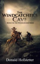The Windcatcher series 2 - The Windcatcher's Cave