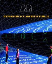 Hypersurface Architecture Ii