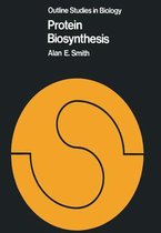 Outline Studies in Biology- Protein Biosynthesis