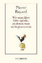 Wie man über Orte spricht, an denen man nicht gewesen ist