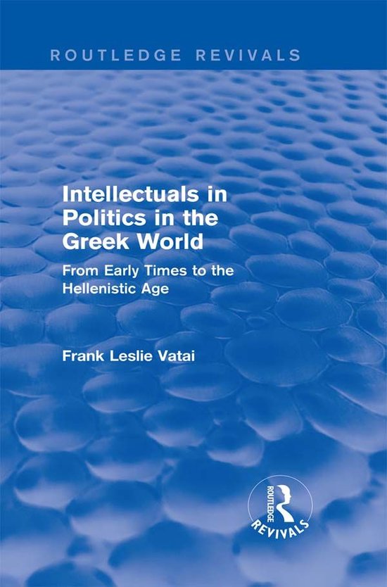Intellectuals in Politics in the Greek World - cover