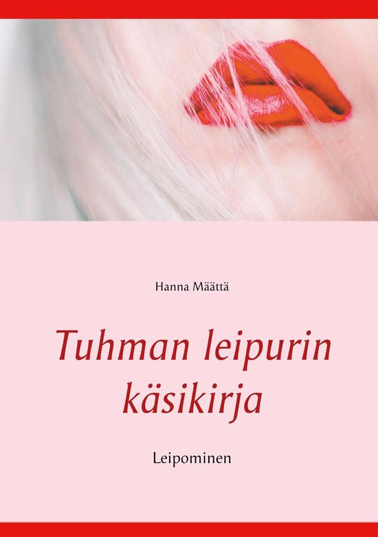 Tuhman leipurin käsikirja (ebook), Hanna Maatta | 9789515685278 | Boeken |  bol.com