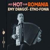 Emy Dragoi - Etno-Fonia - Jazz Hot Club Romania (CD)