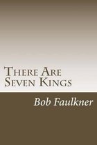 There Are Seven Kings