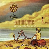 Late Nite Wars - Who's Going To Miss You If You Go? (CD)