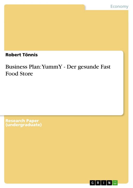 Business Plan: YummY - Der gesunde Fast Food Store - cover