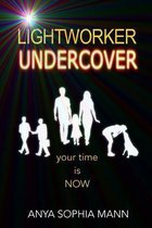 Lightworker Undercover