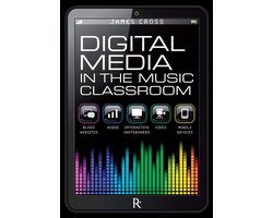 Digital Media in the Music Classroom