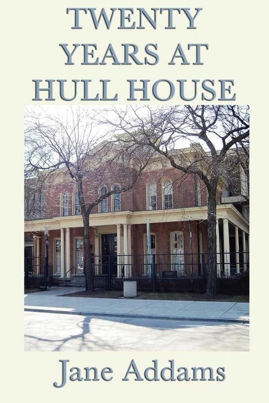 20 Years at Hull House - cover