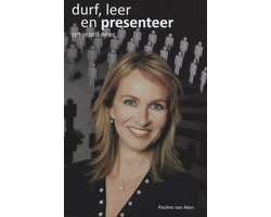 Durf, leer en presenteer