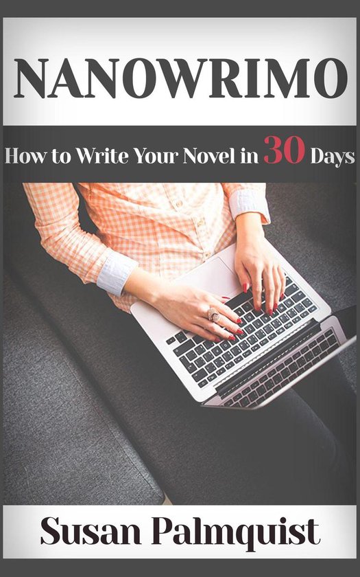 NaNoWriMo-How to Write a Novel in 30 Days - cover