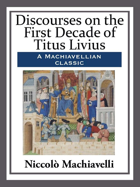Discourses on the First Decade of Titus Livius - cover