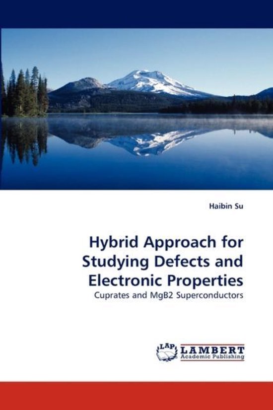 Hybrid Approach for Studying Defects and Electronic Properti ... - cover