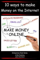 Entrepreneur Books - How to Make Money Online: 10 Ways to Make Money on the Internet