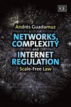 Networks, Complexity and Internet Regulation – Scale–Free Law