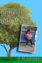 Inherit My Heart