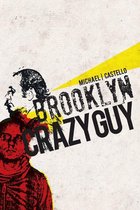 Brooklyn Crazy Guy