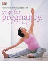 Yoga for Pregnancy Birth and Beyond