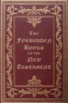 The Forbidden Books of the New Testament