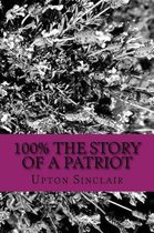 100% the Story of a Patriot
