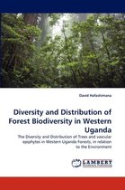 Diversity and Distribution of Forest Biodiversity in Western Uganda