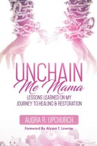 Omslag Unchain Me Mama