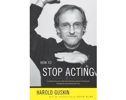 How to Stop Acting