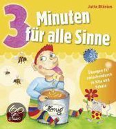 3 Minuten für alle Sinne