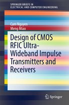 SpringerBriefs in Electrical and Computer Engineering - Design of CMOS RFIC Ultra-Wideband Impulse Transmitters and Receivers