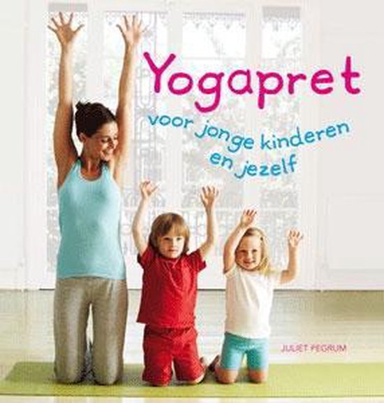 Yogapret voor jonge kinderen en jezelf - cover