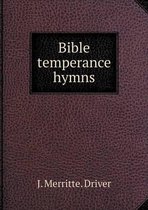 Bible temperance hymns