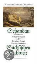 Schandau und seine Umgebungen oder Beschreibung der sogenannten Sächsischen Schweiz