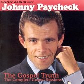 Little Darlin' Sound of Johnny Paycheck: The Gospel Truth