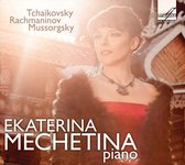 Ekaterina Mechetina - Ekaterina Mechetina Plays Tchaikovsky, Rachmaninov (CD)