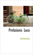 Prefationis Loco