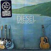 Singled Out - Diesel