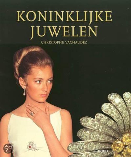 Cover van het boek 'Koninklijke juwelen van de koninginnen en prinsessen van Belgie' van Christophe Vachaudez en Griet Byl
