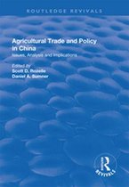 The Chinese Trade and Industry Series - Agricultural Trade and Policy in China