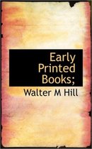 Early Printed Books;