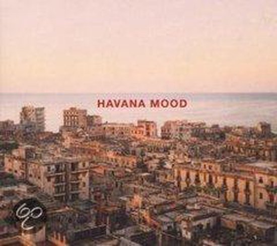 Havana Mood