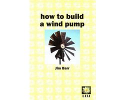 How to Build a Wind Pump