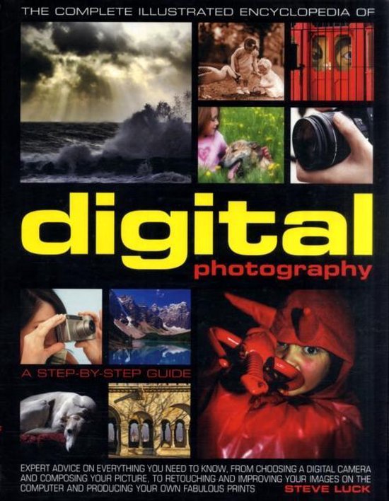 Complete Illustrated Encyclopedia Of Digital Photography - cover