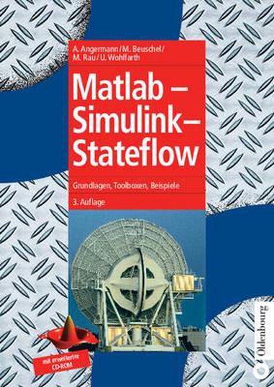 MATLAB - Simulink - Stateflow, Anne Angermann | 9783486276022 | Boeken ...