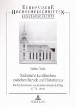 Sächsische Landkirchen zwischen Barock und Historismus
