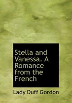Stella and Vanessa. a Romance from the French