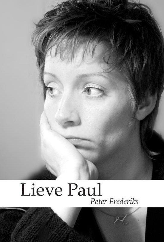Cover van het boek 'Lieve Paul' van Peter Frederiks