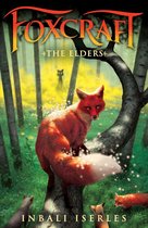 Foxcraft 2 - The Elders (Foxcraft, Book 2)