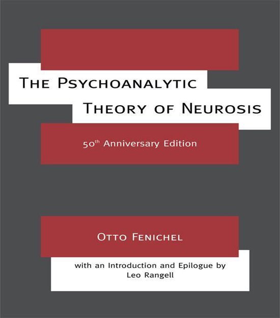 The Psychoanalytic Theory of Neurosis - cover